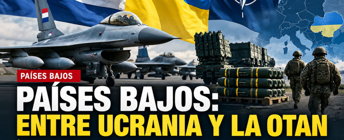 Países Bajos ante un dilema estratégico: el apoyo a Ucrania tensiona sus propias capacidades militares