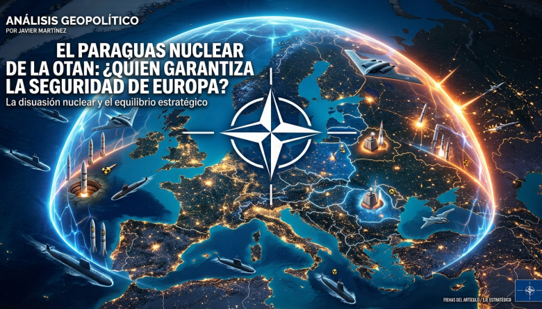 El paraguas nuclear de la OTAN: ¿quién garantiza la seguridad de Europa?