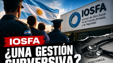 ¿Una gestión “subversiva” de IOSFA? La salud de la familia militar exige verdad, control y justicia