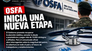 OSFA inicia una nueva etapa: Defensa promete recuperar prestaciones, cancelar deudas y pagar reintegros, pero el comunicado deja preguntas abiertas