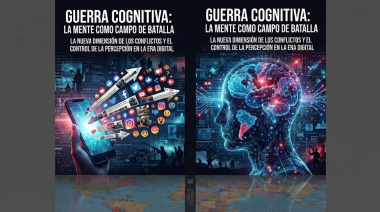GUERRA COGNITIVA: CUANDO EL CAMPO DE BATALLA ES LA MENTE
