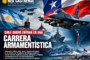 CHILE ACELERA SU REARME: ¿UNA NUEVA CARRERA ARMAMENTÍSTICA EN EL CONO SUR?