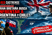 ¿Por qué Gran Bretaña podría buscar que Chile y Argentina entren en una dinámica de confrontación?