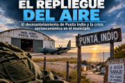 El repliegue del aire: La Armada desmantela Punta Indio y desata un duro conflicto judicial y socioeconómico