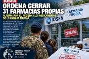 IOSFA ordena cerrar 31 farmacias propias: alarma por el acceso a los medicamentos de la familia militar